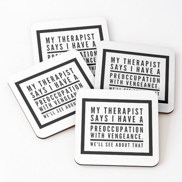 Item preview, Therapist vengeance, witty comment, typography  designed and sold by RTrivella.