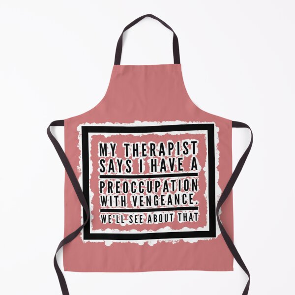 Item preview, Therapist vengeance, witty comment, typography  designed and sold by RTrivella.