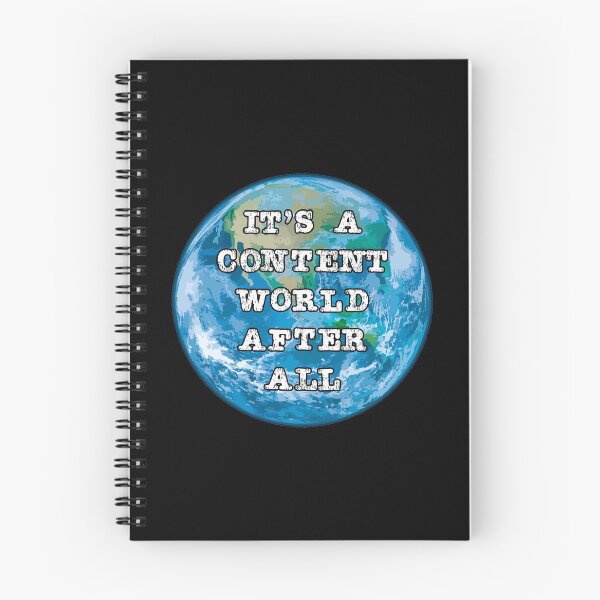 Item preview, Content Creator Quotes: It's a Content World After All (Earth) designed and sold by GraffitiSoup.