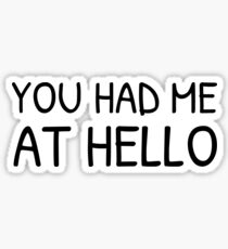 You Had Me At Hello Jerry Maguire Quote Romantic Sticker