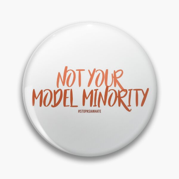 Item preview, Not Your Model Minority  designed and sold by ktthegreat.