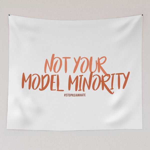 Item preview, Not Your Model Minority  designed and sold by ktthegreat.