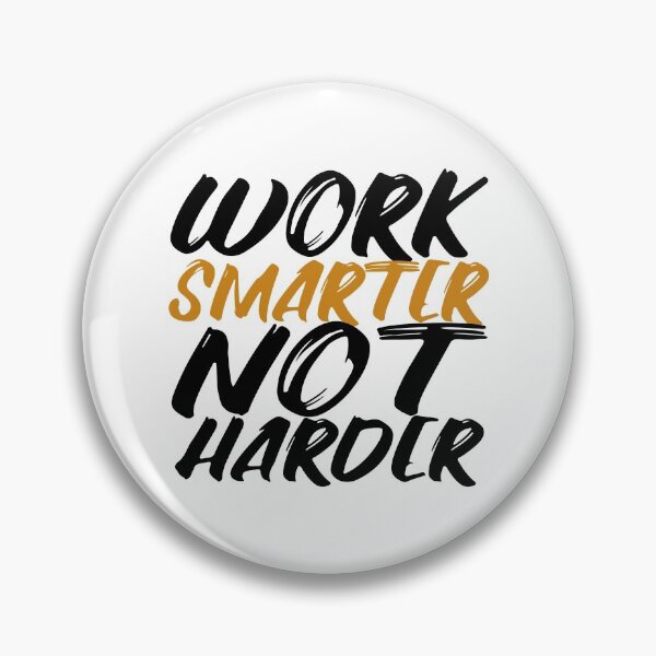 Item preview, Work smarter not harder designed and sold by Rehaaam.