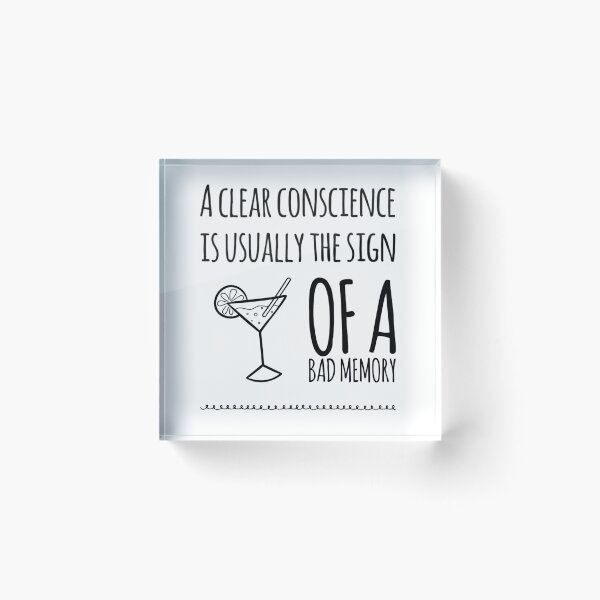 Item preview, Clear conscience drinking too much, witty comment, typography  designed and sold by RTrivella.