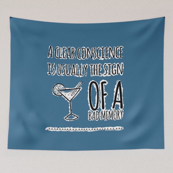 Item preview, Clear conscience drinking too much, witty comment, typography  designed and sold by RTrivella.
