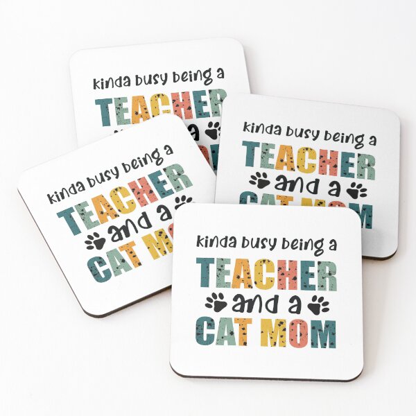 Item preview, Kinda Busy Being A Teacher And A Cat Mom  designed and sold by happy gift art.
