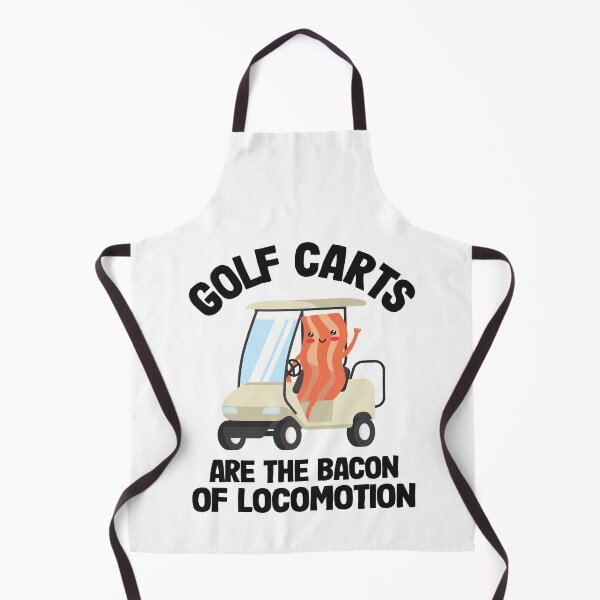 Item preview, Golf Carts Are The Bacon Of Locomotion Golfing designed and sold by Stronzi.