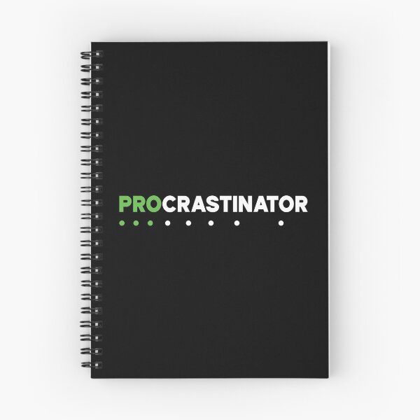 Item preview, PROcrastinator - the professional delayer designed and sold by VicEllisArt.