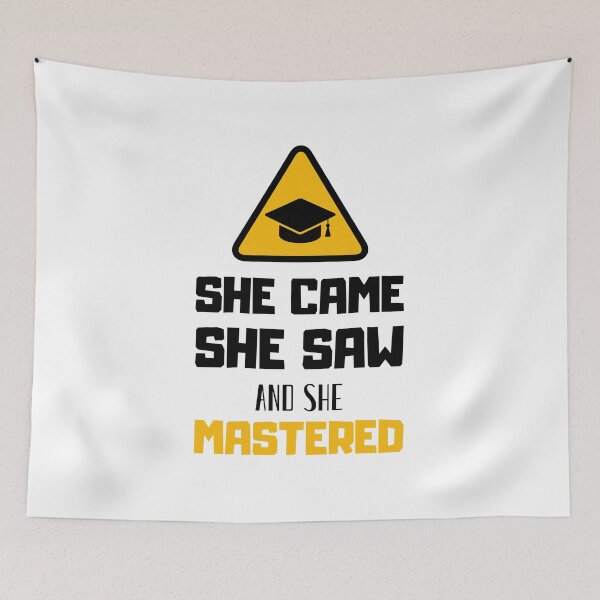 Item preview, She Came She Saw She Mastered, Grad School, Graduation designed and sold by daguilon.