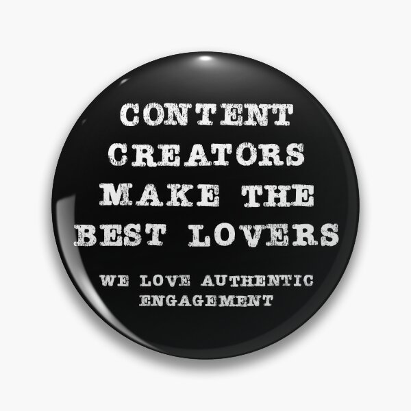 Item preview, Content Creator Quotes: Content Creators Make The Best Lovers designed and sold by GraffitiSoup.