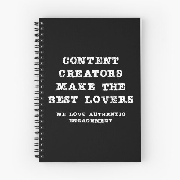 Item preview, Content Creator Quotes: Content Creators Make The Best Lovers designed and sold by GraffitiSoup.