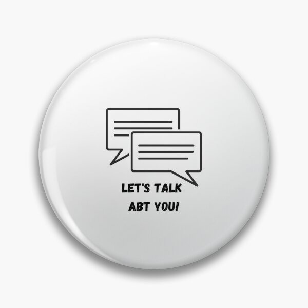 Item preview, Let's Talk About You:  Speech Bubble On Top designed and sold by LoveGen.
