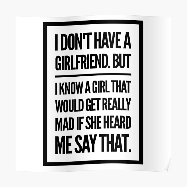 bad-boyfriend-girlfriend-witty-comment-typography-poster-by