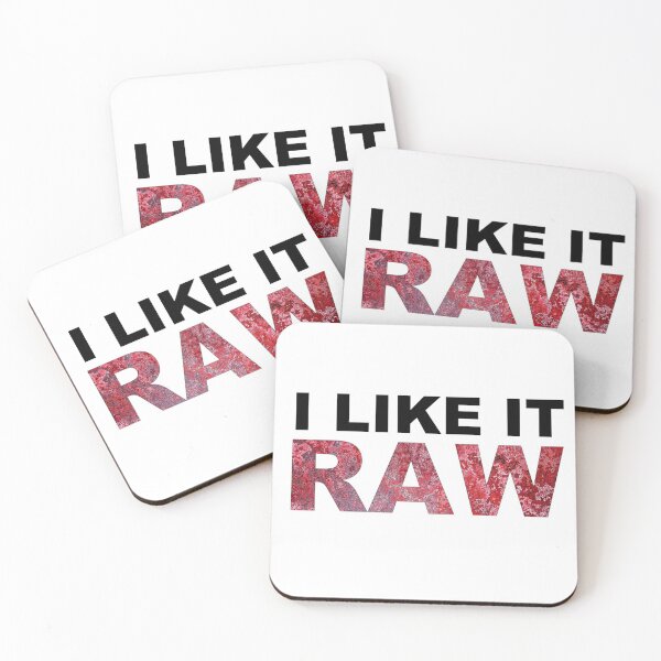 Item preview, I Like It Raw designed and sold by arthatbeat.