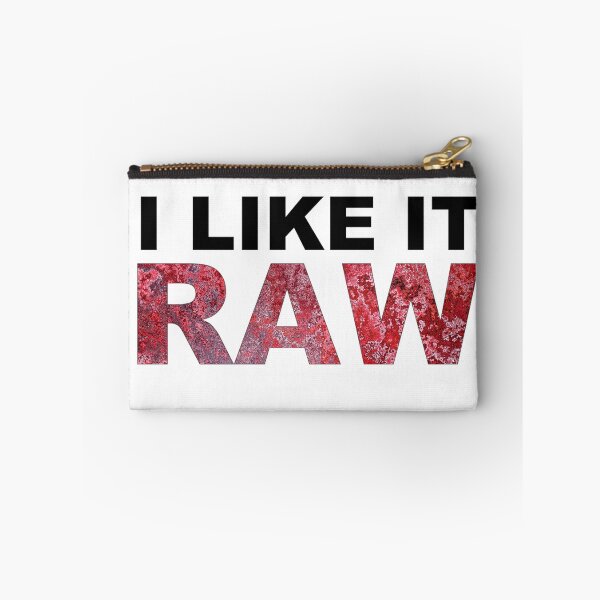 Item preview, I Like It Raw designed and sold by arthatbeat.
