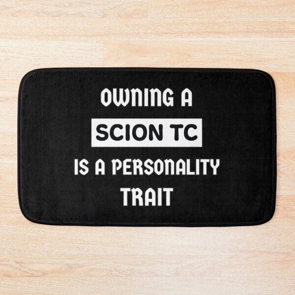 Item preview, Owning a Scion TC is a personality trait designed and sold by Jdm-Knights.
