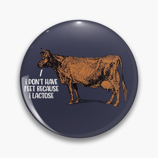 Item preview, I Don't Have Feet Because I Lactose designed and sold by FuntasticDez.