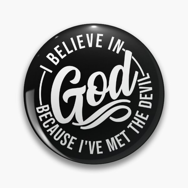 Item preview, I Believe In GOD Because I've Met The Devil AA NA designed and sold by T-ShirtJohn.