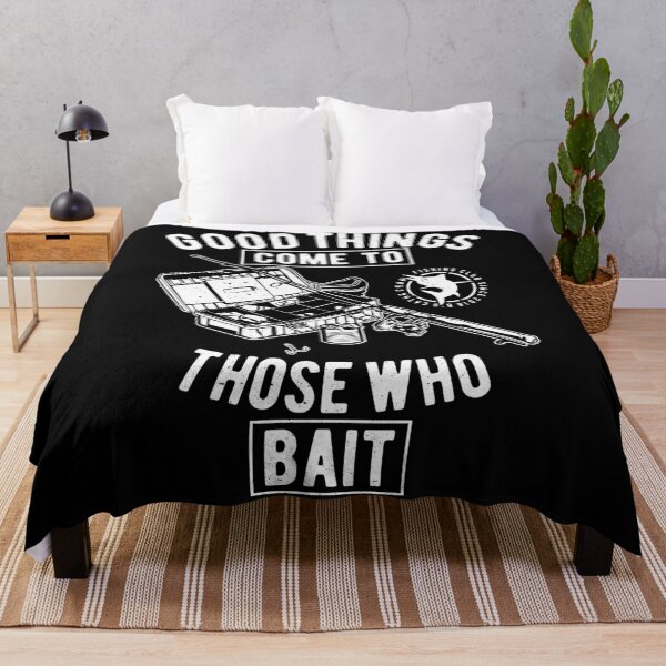 Item preview, Fishing Gift Good things come to those who bait designed and sold by BrennaEirlys.