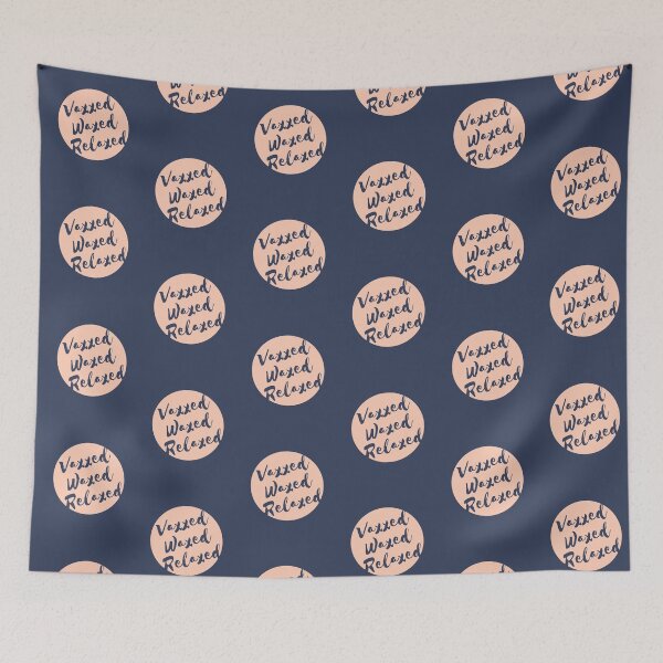 Item preview, Vaxxed Waxed Relaxed designed and sold by Shorrab.