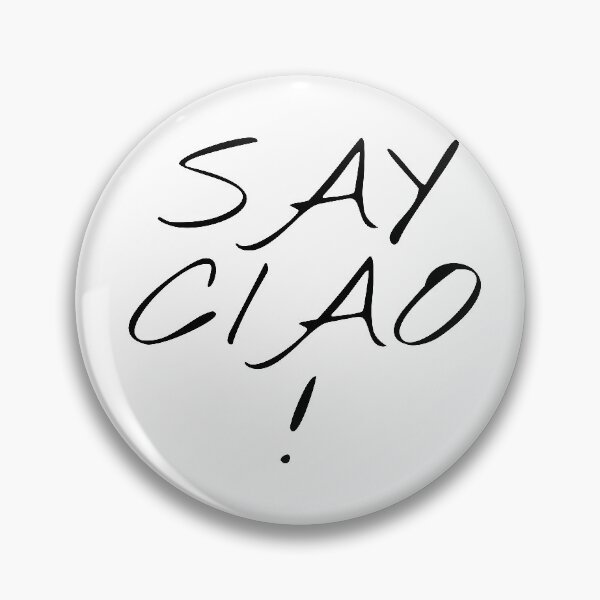 Item preview, Say Ciao! designed and sold by KHOS.