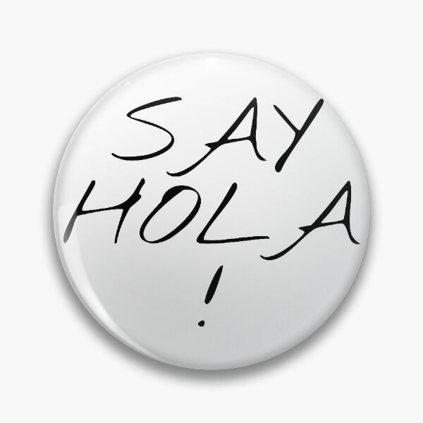 Item preview, Say Hola! designed and sold by KHOS.