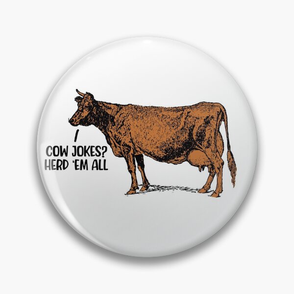 Item preview, Cow Jokes? Herd 'em All, Funny Cow designed and sold by FuntasticDez.