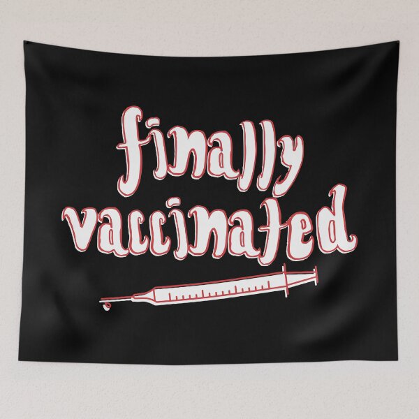 Item preview, Finally Vaccinated - Red designed and sold by crazycollective.