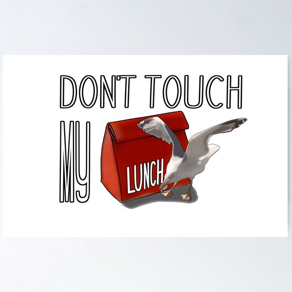 Item preview, don't touch my lunch Don't touch my food designed and sold by saf-saf.