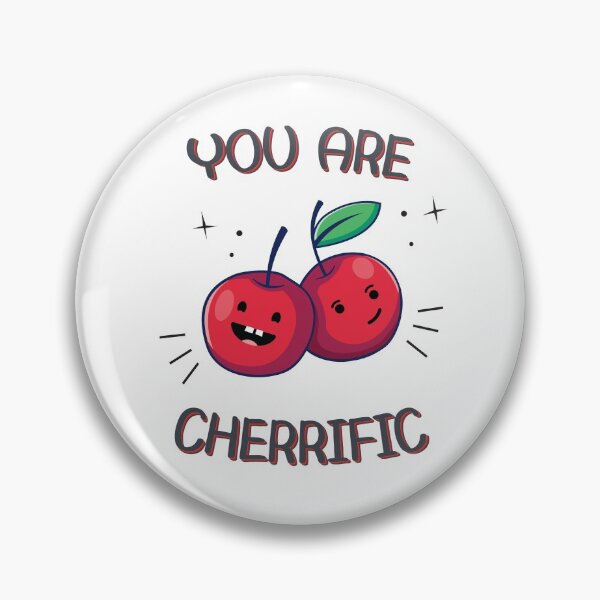 Item preview, You Are Cherrific Food Pun designed and sold by KrisSidDesigns.