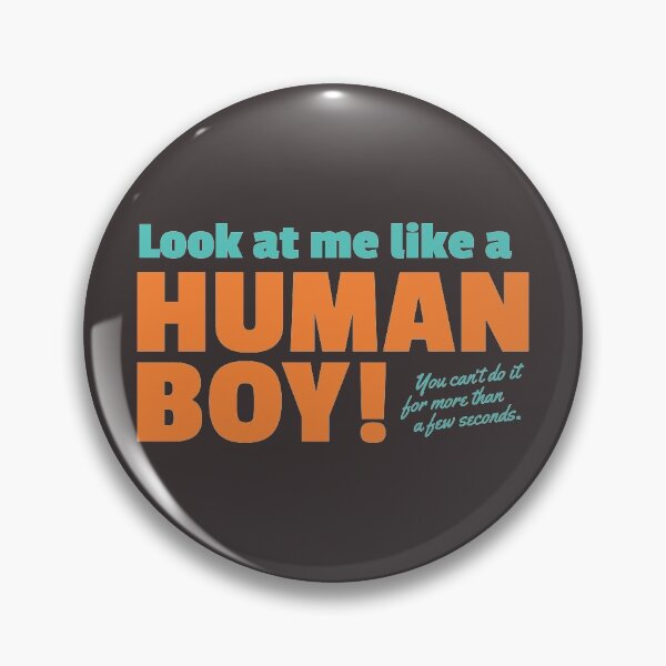 Item preview, Look at me like a human boy! designed and sold by smartbunnyRG.