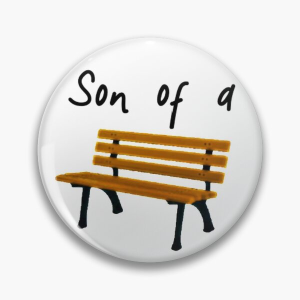 Item preview, Son of a Bench designed and sold by Katherine Swartzbeck.