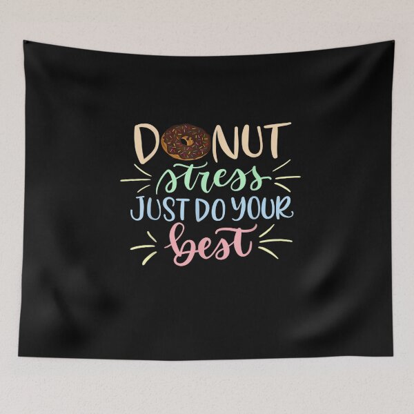 Item preview, Donut Stress Just Do Your Best - Teachers Testing T-Shirt designed and sold by BanBay.