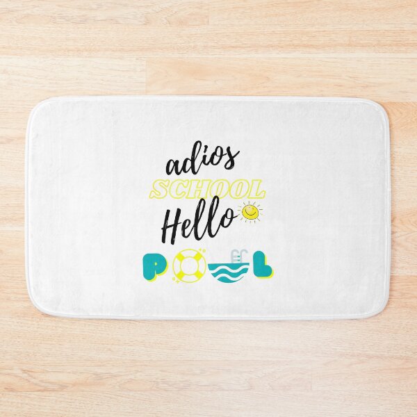 Item preview, Adios School Hello Pool designed and sold by WearYourMood.
