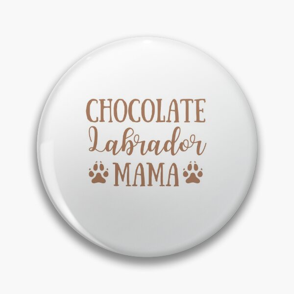 Item preview, Chocolate Labrador Mama designed and sold by Presto Prints Design.