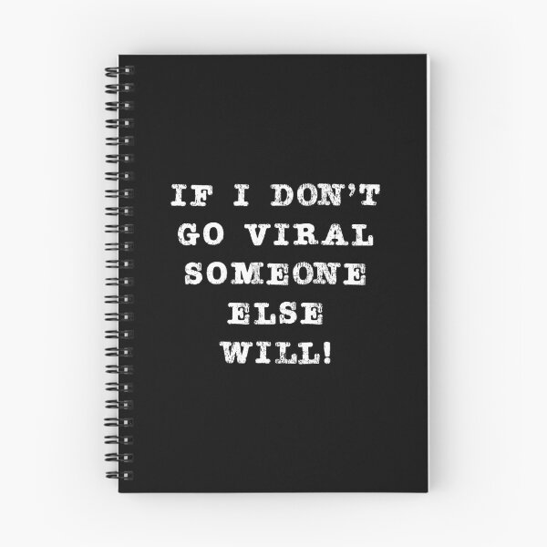 Item preview, Content Creator Quotes: If I Don't Go Viral Someone else Will designed and sold by GraffitiSoup.