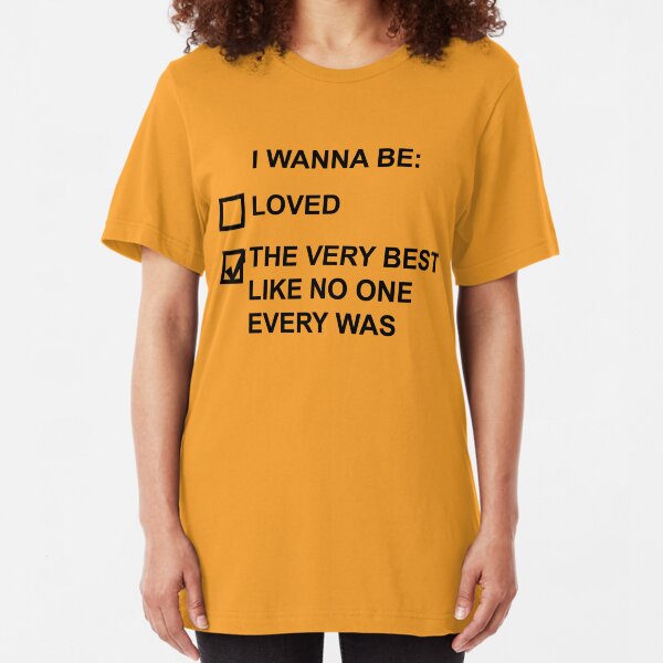 I wanna be (black text) Slim Fit T-Shirt