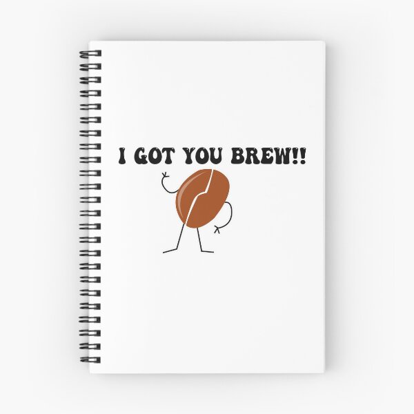 Item preview, I GOT YOU BREW designed and sold by UlaFine.
