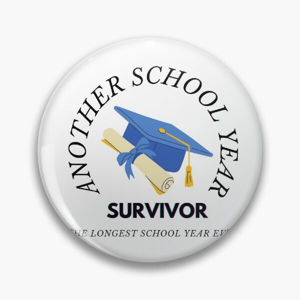 Item preview, Another longest school year ever- survivor designed and sold by Little Lady.