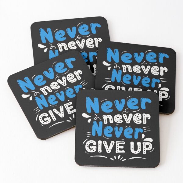 Item preview, Never never never give up designed and sold by SasKloset.
