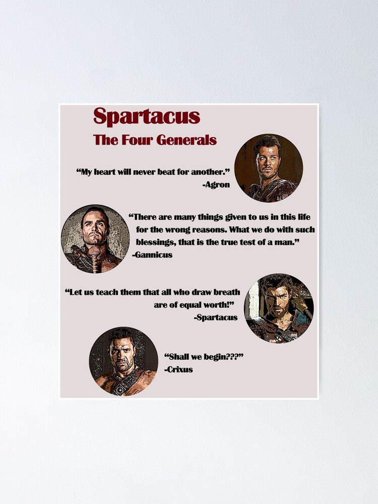 Poster Citations Des Quatre Generaux Spartacus Par Figbash Redbubble