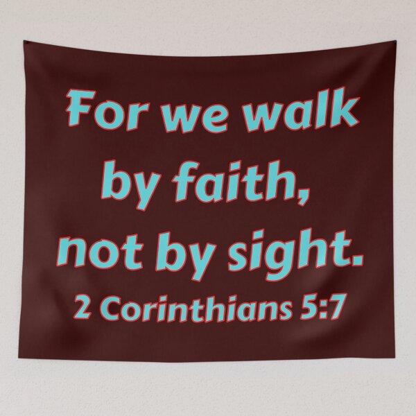 Item preview, Bible Verse 2 Corinthians 5:7 designed and sold by Prayingwarrior.