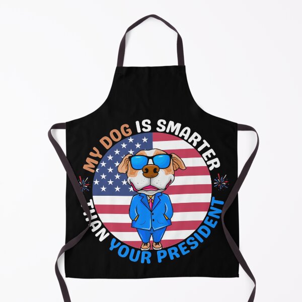 Item preview, My Dog Is Smarter Than Your President designed and sold by brooklyntowner.