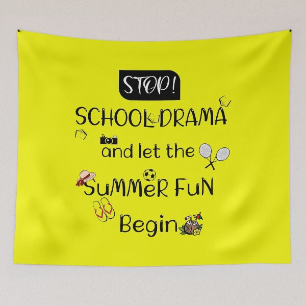 Item preview, Stop School Drama and Let the Summer Fun Begin, bye bye school hello pool  goodbye teacher  you earned all of this summer break collection designed and sold by Shirt-u.