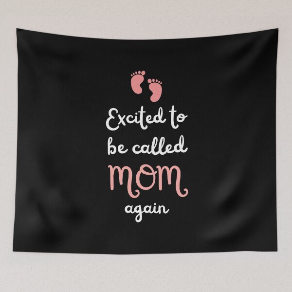 Item preview, Excited To Be Called Mom Again, Pregnant Mom designed and sold by daguilon.