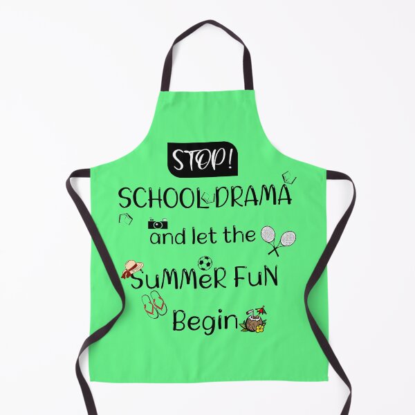 Item preview, Summer Time Stop School Drama and Let the Summer Fun Begin, bye bye school hello pool goodbye teacher you earned all of this summer break collection designed and sold by Shirt-u.