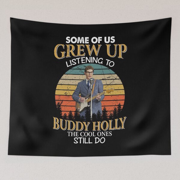 Item preview, Some Of Us Grew Up Listening To  Buddy Holly The Cool Ones Still Do Vintage designed and sold by RubyHills.