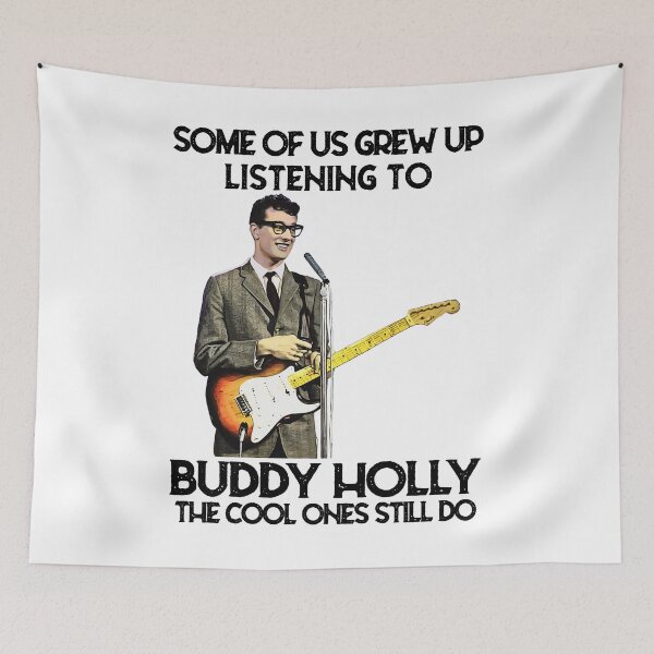 Item preview, Some Of Us Grew Up Listening To Buddy Holly The Cool Ones Still Do designed and sold by RubyHills.