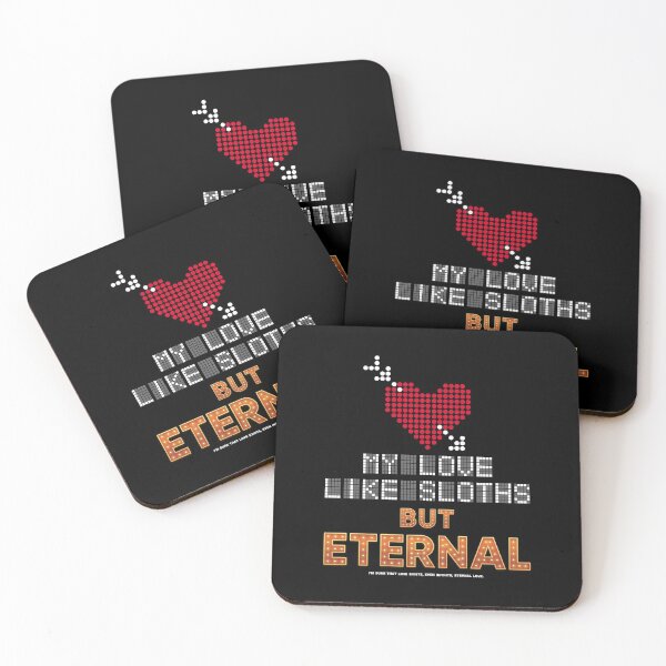 Item preview, My Love Like Sloths But Eternal designed and sold by MonKeeMAMA.
