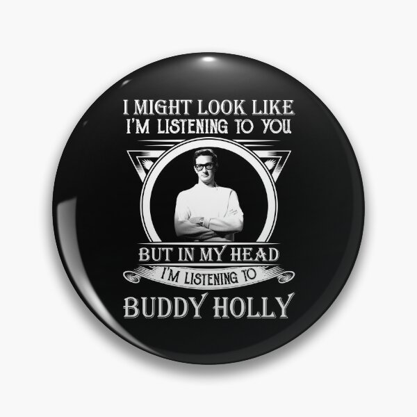 Item preview, I May Look Like I'm Listening To You Buddy Holly Classic designed and sold by RubyHills.